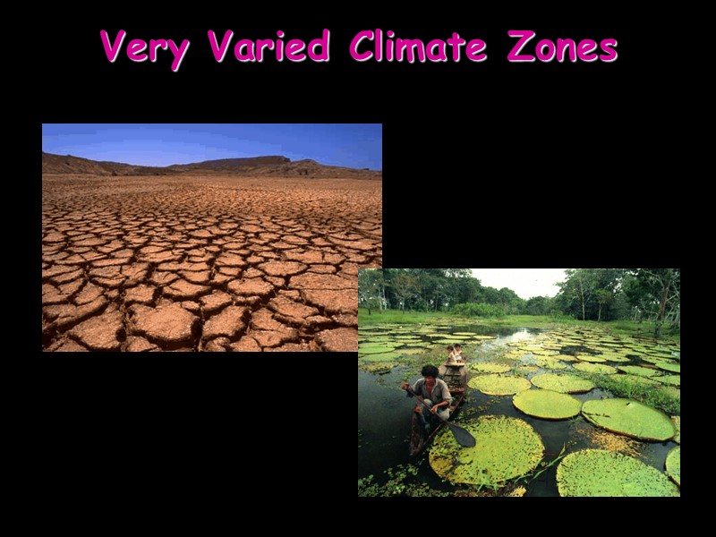 Very Varied Climate Zones